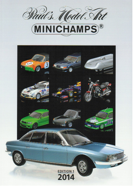 Minichamps Katalog Edition 1 2014, 156 Seiten DIN A4, Minichamps