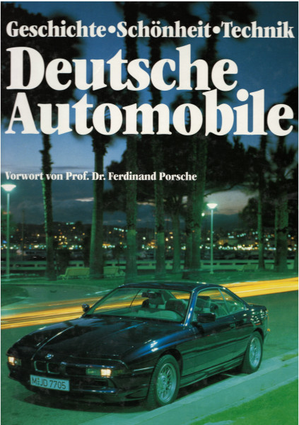 Geschichte Schönheit Technik-Deutsche Automobile, Jonathan Wood, UNIPART-Verlag, 1991, 224 Seiten