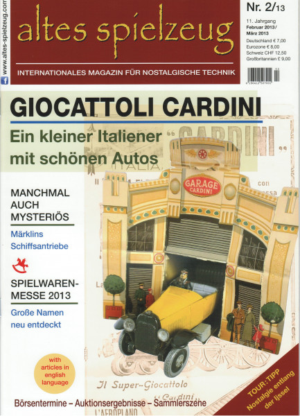 altes spielzeug, Heft 2, April 2013 / Mai 2013, Inhalt: u.a. Giocattoli Cardini Ein kleiner Italiene