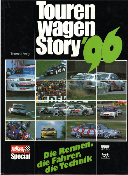 Tourenwagen Story '96, Die Rennen, die Fahrer, die Technik, Autor: Thomas Voigt, top special Verlag