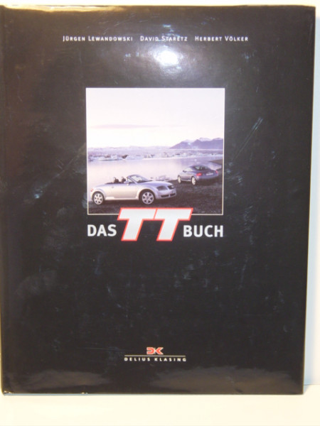 DAS TT BUCH, Jürgen Lewandowski David Staretz Herbert Völker, DELIUS KLASING Verlag, 1999 1. Auflage