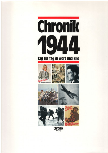 Chronik 1944 - Tag für Tag in Wort und Bild, Jutta Lemcke, Chronik Verlag, 240 Seiten, Auflage 1994