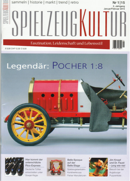 SPIELZEUGKULTUR, Heft 1, Januar / Februar 2015, Inhalt: u.a. Mythos Pocher 1:8, Lego, Carrerabahn-El