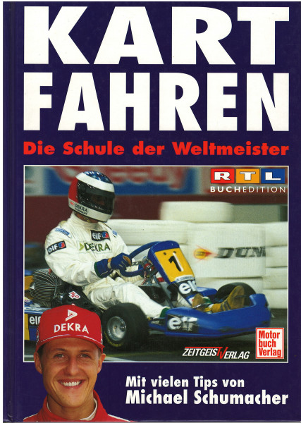 KART FAHREN - Die Schule der Weltmeister, Willy Knupp, Zeitgeist+Motorbuch Verlag, 1996, 176 Seiten
