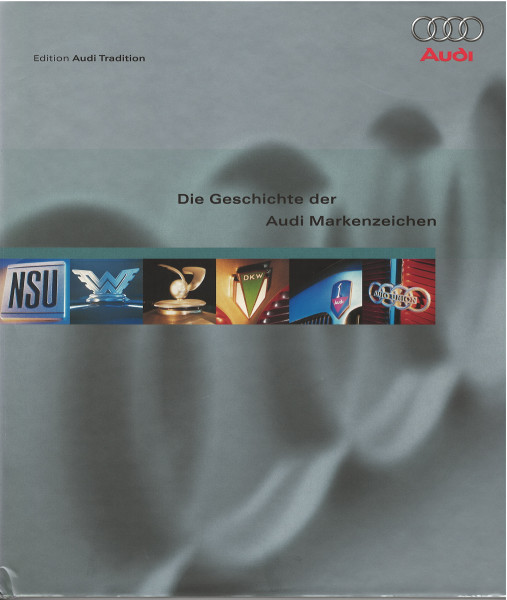 Die Geschichte der Audi Markenzeichen, DELIUS KLASING, 2002 1. Aufl., 160 Seiten, ISBN 3-7688-1415-7