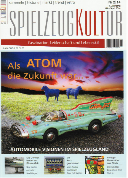 SPIELZEUGKULTUR, Heft 2, März / April 2014, Inhalt: u.a. Als Atom die Zukunft war, Achtung, die Heiz