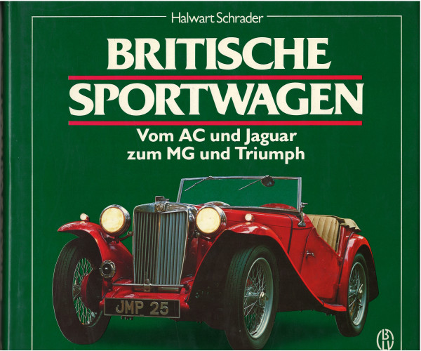 BRITISCHE SPORTWAGEN-Vom AC+Jaguar zum MG+Triumpf, Halwart Schrader, BLV, Band 1, 1983, 216 Seiten